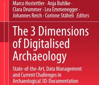 Couverture de l'ouvrage The 3 Dimensions of Digitalised Archaeology.